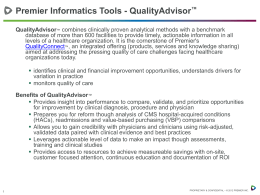 Premier Informatics Tools - QualityAdvisor and SafetyAdvisor