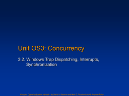 Unit OS3: Windows Trap Dispatching, Interrupts