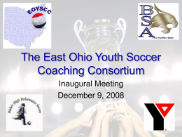 The East Ohio Youth Soccer Coaching Consortium