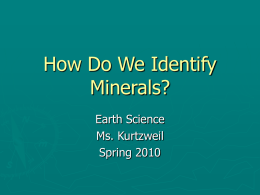 How Do We Identify Minerals? - School District of New London