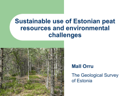 Sustainable use of Estonian peat resources and