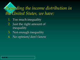 Unit 9 - Distribution of Wealth and Incomes