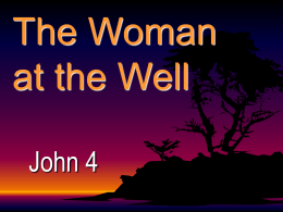 The Woman at the Well - College Heights Baptist Church