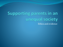 Supporting parents in an unequal society