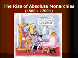Absolute Monarchies and Divine Right Rule (1500s – 1700s)