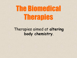 The Biomedical Therapies