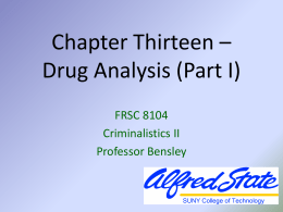 Chapter Thirteen – Drug Analysis (Part I)