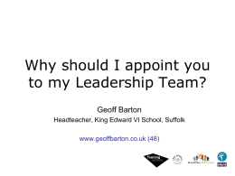 Why I would want to appoint you to my Leadership Team