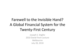 Farewell to the Invisible Hand? A Global Financial System