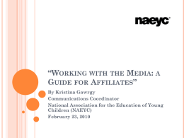 'Working with the Media: a Guide for Affiliates Part 1'