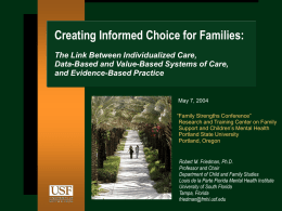 Creating Informed Choice for Families: The Link Between