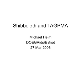 Shibboleth and TAGPMA