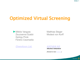 Virtual screening using active set dependent optimization