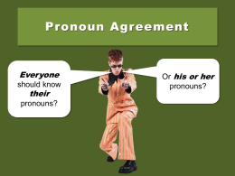 Pronoun Agreement - Mt. San Antonio College