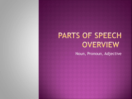 Parts of Speech Overview - Hueneme School District