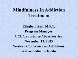 Using Mindfulness in Substance Abuse Treatment
