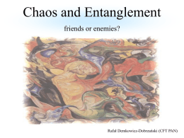 Chaos and Entanglement - Strona domowa CFT PAN