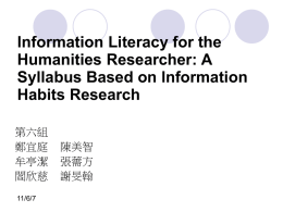 lnformation Literacy for the Humanities Researcher: A