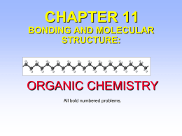 CHAPTER 11 BONDING AND MOLECULAR STRUCTURE:
