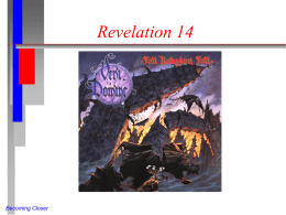 Revelation 14 - Becoming Closer