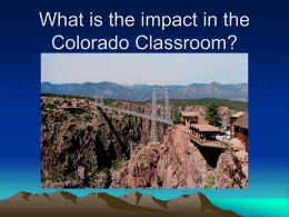 What is the impact in the Colorado Classroom?