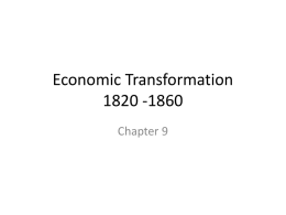 Economic Transformation 1820 -1860