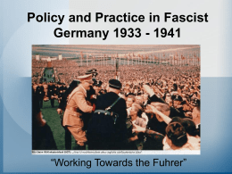 Policy and Practice in Fascist Germany 1933