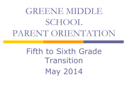 PARENT ORIENTATION - Greene Central School District