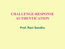 Challenge-response - Prof. Ravi Sandhu