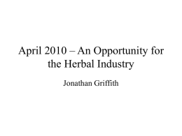 April 2010 – An Opportunity for the Herbal Industry