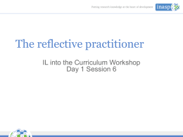 The reflective practitioner - INASP