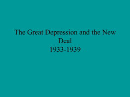 The Great Depression and the New Deal 1933-1939