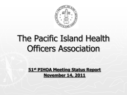 The Pacific Island Health Officers Association