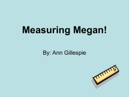 Measuring Megan!