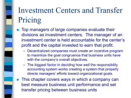 Chapter 13: Investment Centers and Transfer Pricing