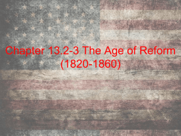 Chapter 14 The Age of Reform (1820
