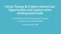 Family therapy approaches to problem alcohol use: using