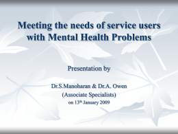 Meeting the needs of service users with Mental Health Problems