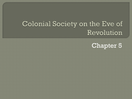 Colonial Society on the Eve of Revolution