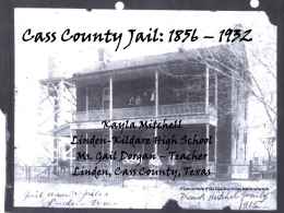 Cass County Jail: 1856 – 19??
