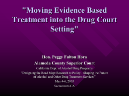 'Moving Evidence Based Treatment into the Drug Court Setting'