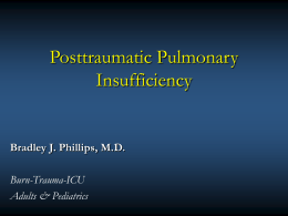 Posttraumatic Pulmonary Insufficiency