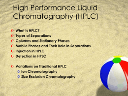 High Performance Liquid Chromatography (HPLC)