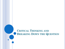 Critical Thinking and Breaking Down the Question