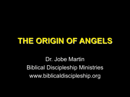 THE ORIGIN OF ANGELS - BiblicalDiscipleship.org