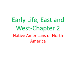 Early Life, East and West
