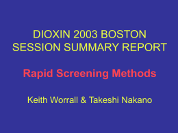 DIOXIN 2003 BOSTON SESSION SUMMARY REPORT Rapid Screening