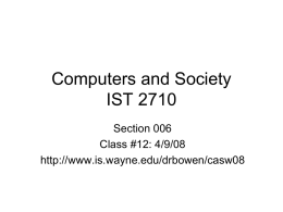 Computers and Society IST 2710 http://www.is.wayne.edu