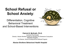 School Refusal or School Anxiety: Differentiation
