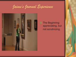 PowerPoint Presentation - Jaime’s Journal Experience